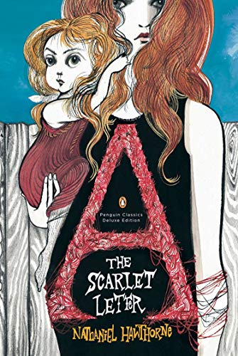 The Scarlet Letter: (Penguin Classics Deluxe Edition) Cover