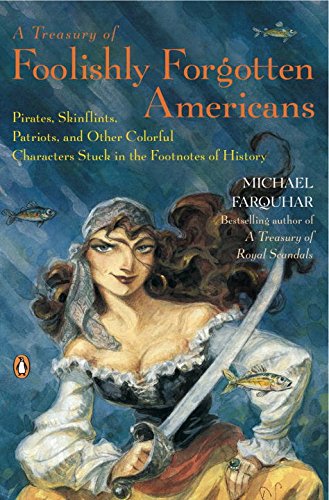 A Treasury of Foolishly Forgotten Americans Cover