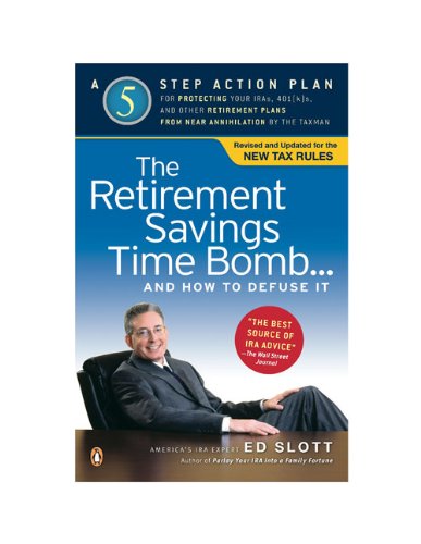 The Retirement Savings Time Bomb . . . and How to Defuse It Cover