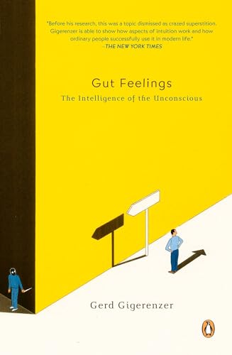 Gut Feelings: The Intelligence of the Unconscious Cover