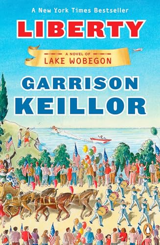 Liberty: A Novel of Lake Wobegon (Lake Wobegon Novels) Cover