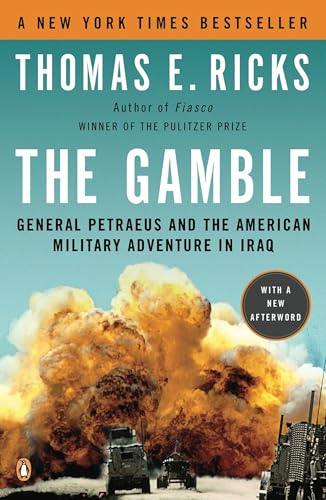 The Gamble: General Petraeus and the American Military Adventure in Iraq Cover