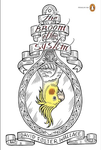 The Broom of the System: A Novel (Penguin Ink) (The Penguin Ink Series) Cover