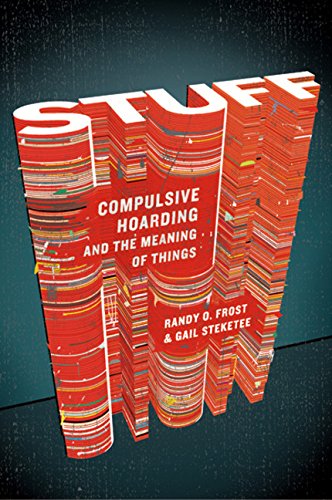 Stuff: Compulsive Hoarding and the Meaning of Things Cover