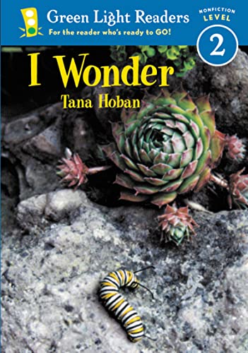 I Wonder (Green Light Readers. All Levels) Cover
