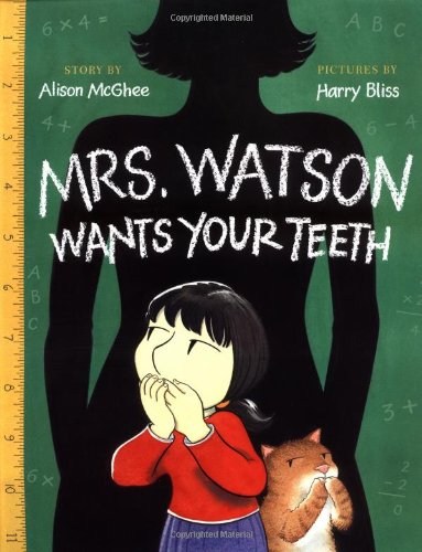 Mrs. Watson wants your teeth Cover