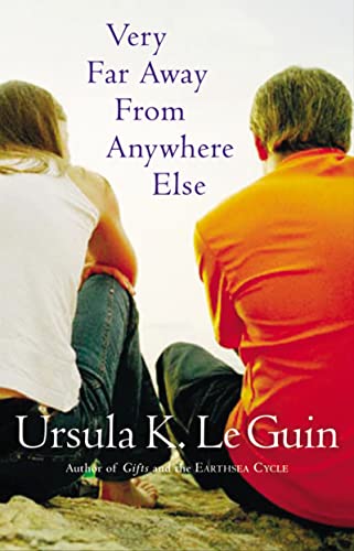 Very far away from anywhere else / Ursula K. Le Guin. Cover