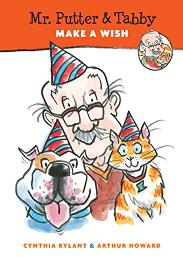 Mr. Putter & Tabby Make a Wish: A cozy early reader where Mr. Putter, Mrs. Teaberry, and Zeke turn a quiet birthday tea into a heartwarming surprise Cover