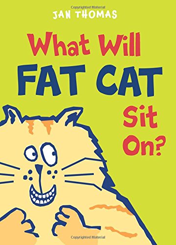 What Will Fat Cat Sit On? Cover