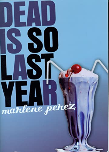 Dead Is So Last Year Cover