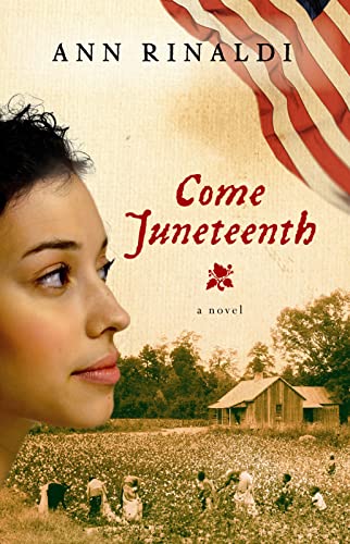 Come Juneteenth: A Powerful YA Historical Drama About Family Lies, Emancipation Betrayal, and Tragic Freedom Cover