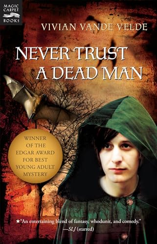Never Trust a Dead Man: A YA Thriller Where the Only One Who Can Clear Your Name Is Your Murder Victim Cover