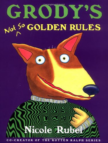 Grody's not so golden rules Cover