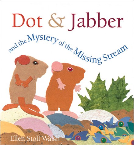 Dot & Jabber and the mystery of the missing stream Cover