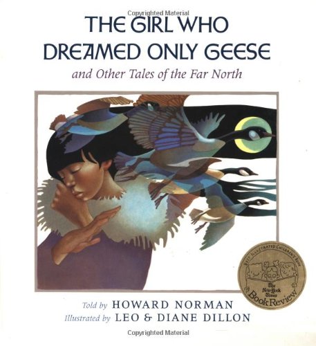 The girl who dreamed only geese, and other tales of the Far North Cover