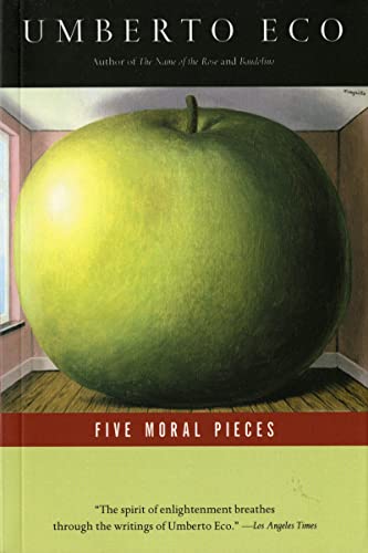 Five Moral Pieces: Reflections on Tolerance, Fascism, and Ethics Without God in a Connected World Cover