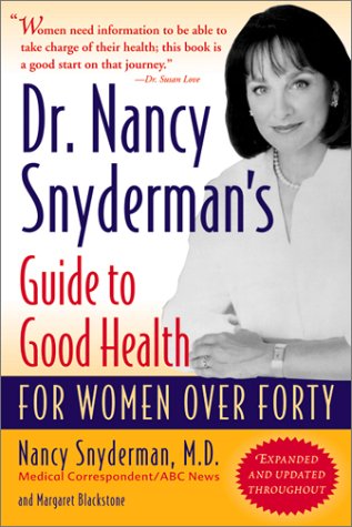 Dr. Nancy Snyderman's Guide to Good Health: For Women over Forty Cover