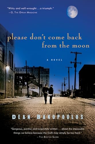 Please Don't Come Back From The Moon: A Haunting and Soulful Sci-Fi Novel of Family and Fathers Who Disappear Cover