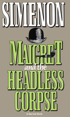 Maigret and the headless corpse Cover