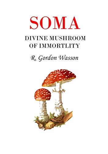 Soma: divine mushroom of immortality Cover