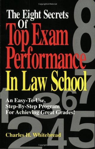 The eight secrets of top exam performance in law school Cover