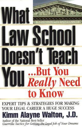 What Law School Doesn't Teach You Cover