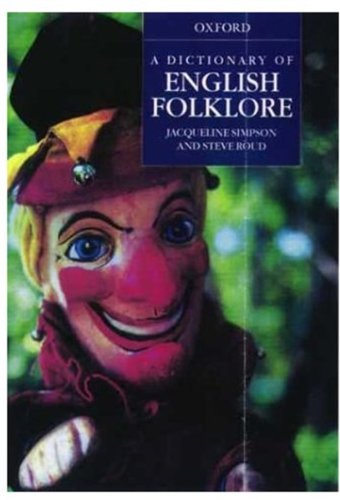 A dictionary of English folklore Cover