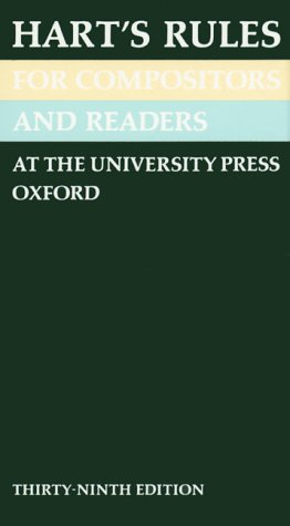 Hart's rules for compositors and readers at the University Press, Oxford. Cover