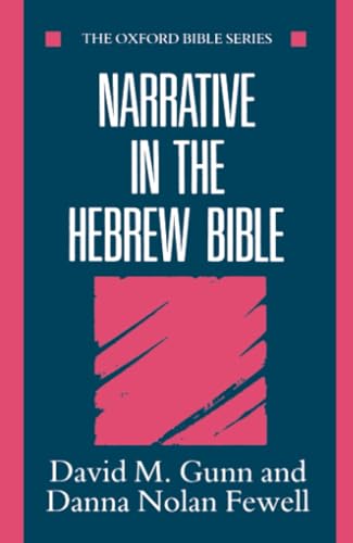 GUNN,FEWELL:NARRATIVE IN HEBREW BIBLE OBS PAPER (Oxford Bible Series) Cover