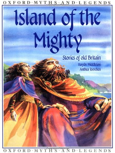 Island of the Mighty (Oxford Myths and Legends) Cover