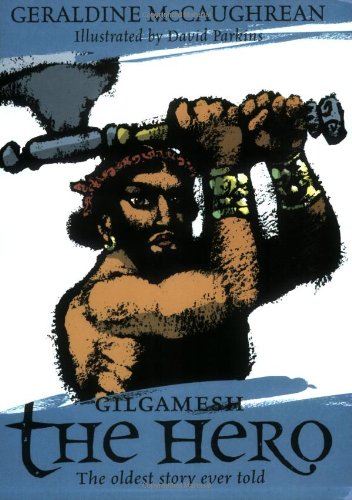 Gilgamesh the Hero (Oxford Myths & Legends) Cover