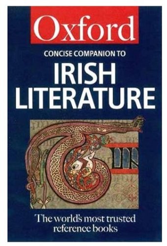 The Concise Oxford Companion to Irish Literature (Oxford Quick Reference) Cover