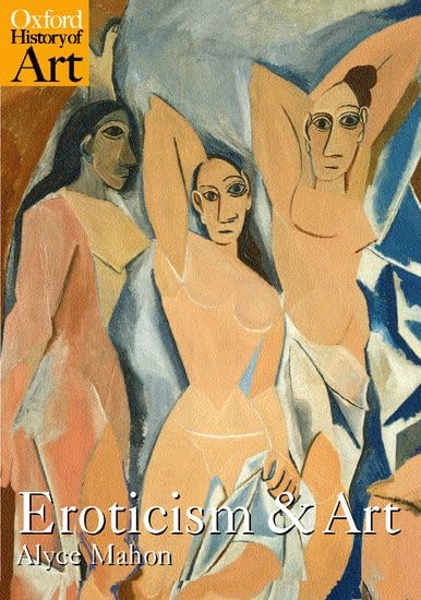 Eroticism and Art (Oxford History of Art) Cover