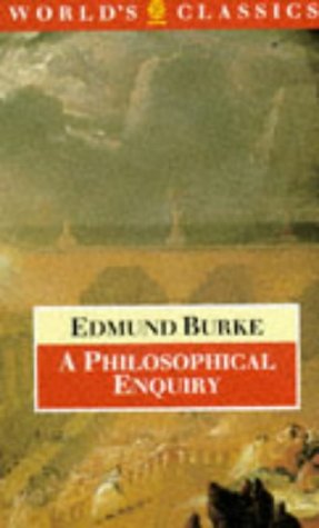 A philosophical enquiry into the origin of our ideas of the sublime and beautiful Cover