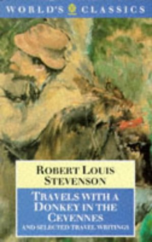 Travels with a donkey in the Cevennes, and selected travel writings Cover