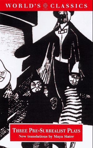 Three pre-surrealist plays Cover