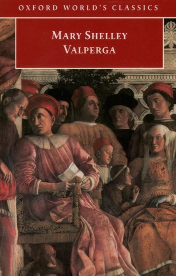Valperga, or, The life and adventures of Castruccio, Prince of Lucca Cover
