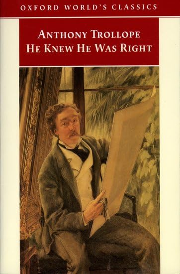 He Knew He Was Right (Oxford World's Classics) Cover