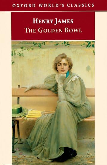 The Golden Bowl (Oxford World's Classics) Cover