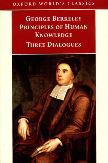 Principles of Human Knowledge and Three Dialogues (Oxford World's Classics) Cover