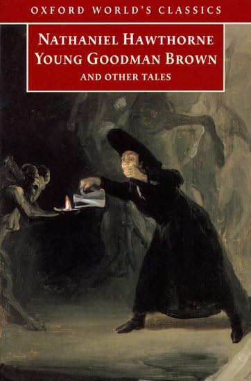 Young Goodman Brown and Other Tales (Oxford World's Classics) Cover