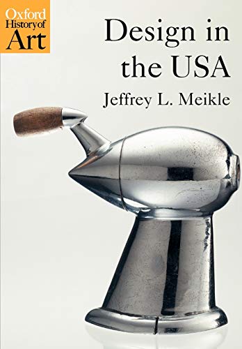 Design in the USA (Oxford History of Art) Cover