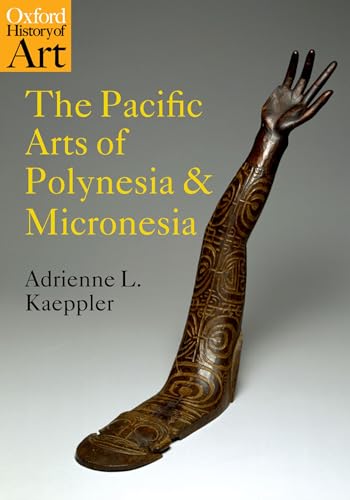 The Pacific Arts of Polynesia and Micronesia (Oxford History of Art) Cover