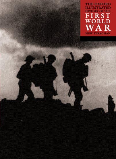 The Oxford illustrated history of the First World War Cover