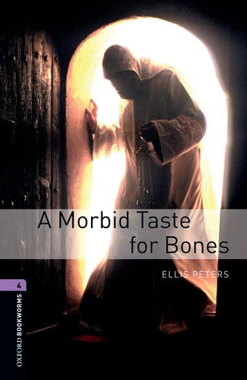 Oxford Bookworms Library: Level 4: A Morbid Taste for Bones1400 Headwords Cover