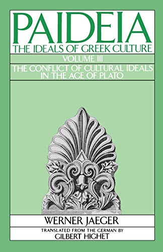Paideia: The Ideals of Greek Culture Volume III Cover