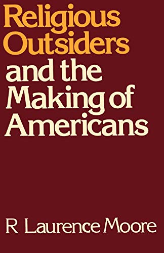 Religious outsiders and the making of Americans Cover