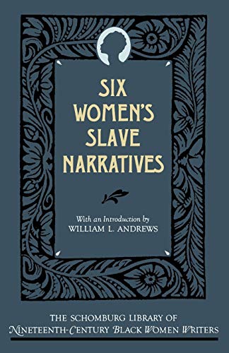 Six women's slave narratives Cover