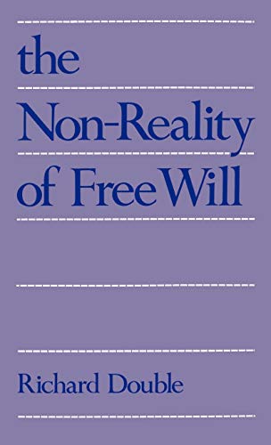 The non-reality of free will Cover