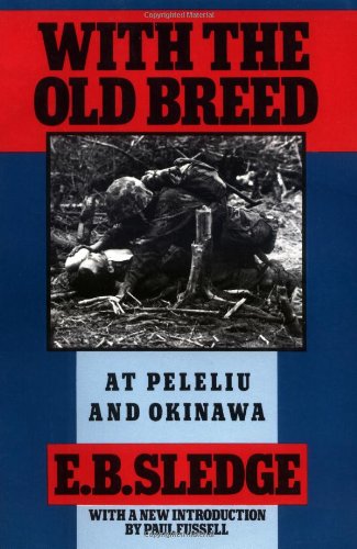 With the old breed, at Peleliu and Okinawa Cover
